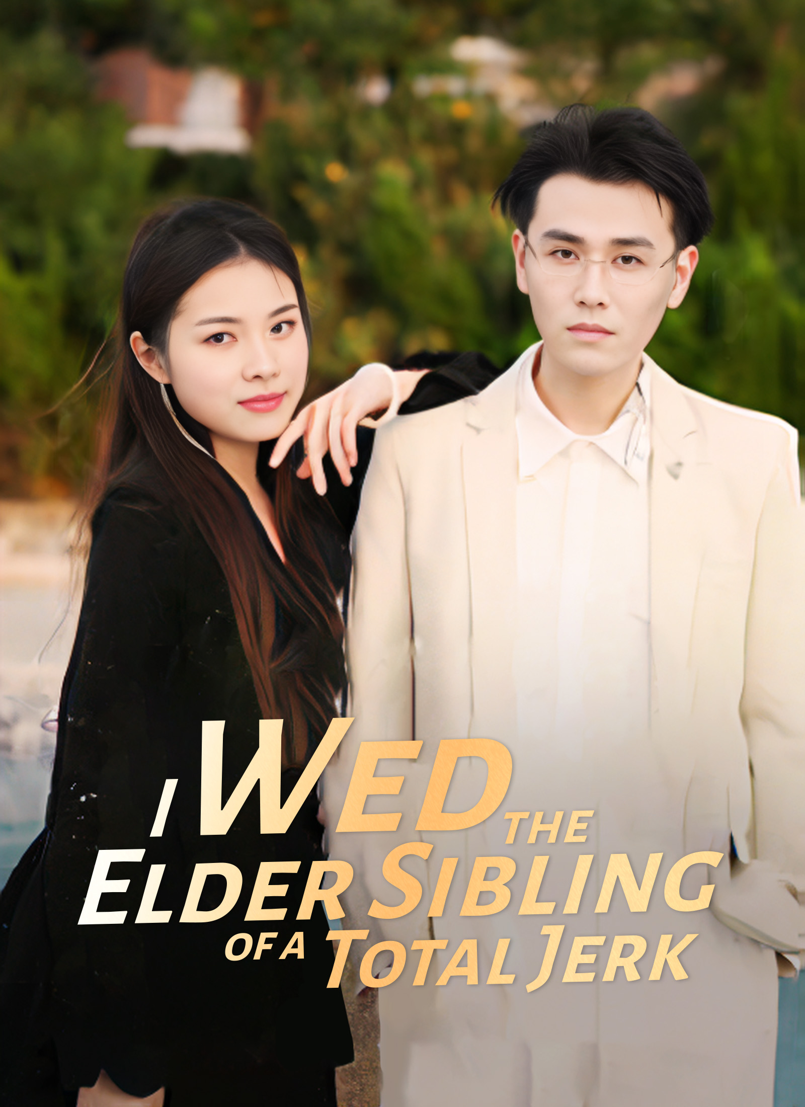 [Dubbed] I Wed the Elder Sibling of a Total Jerk