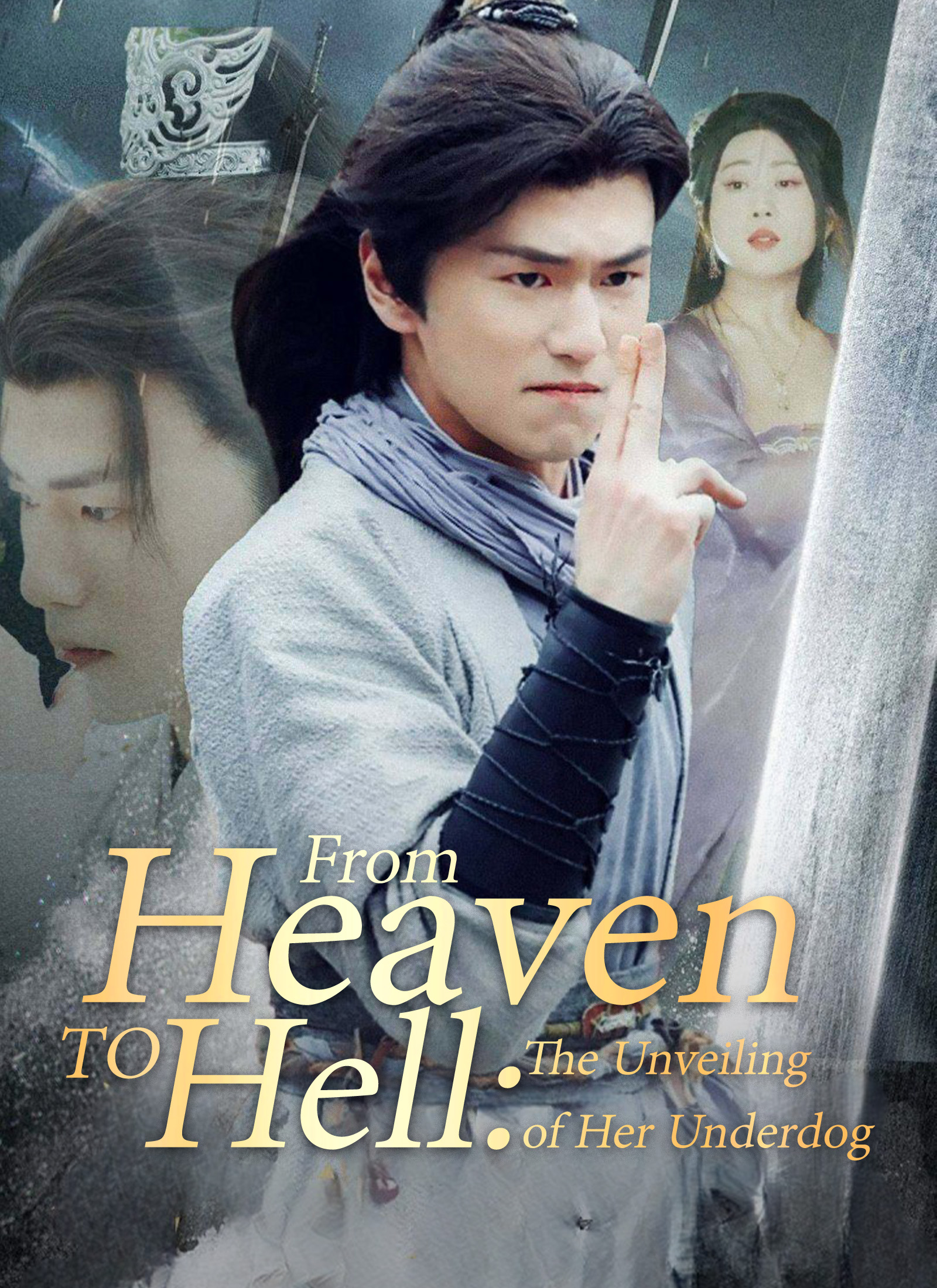 From Heaven to Hell: The Unveiling of Her Underdog