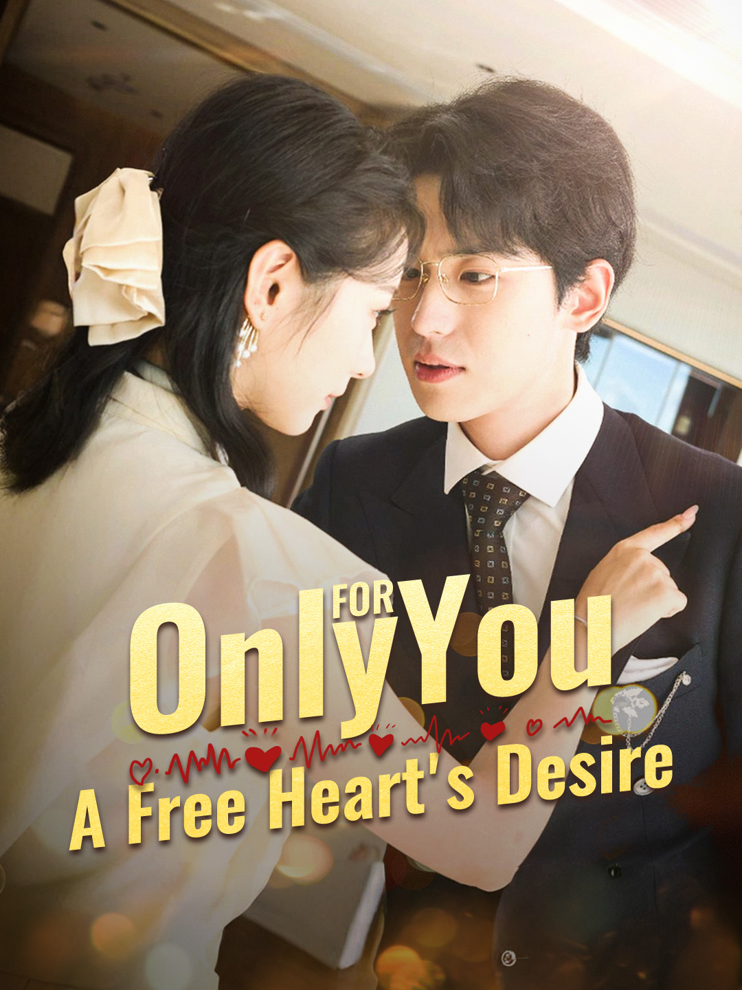 Only for You: A Free Heart's Desire