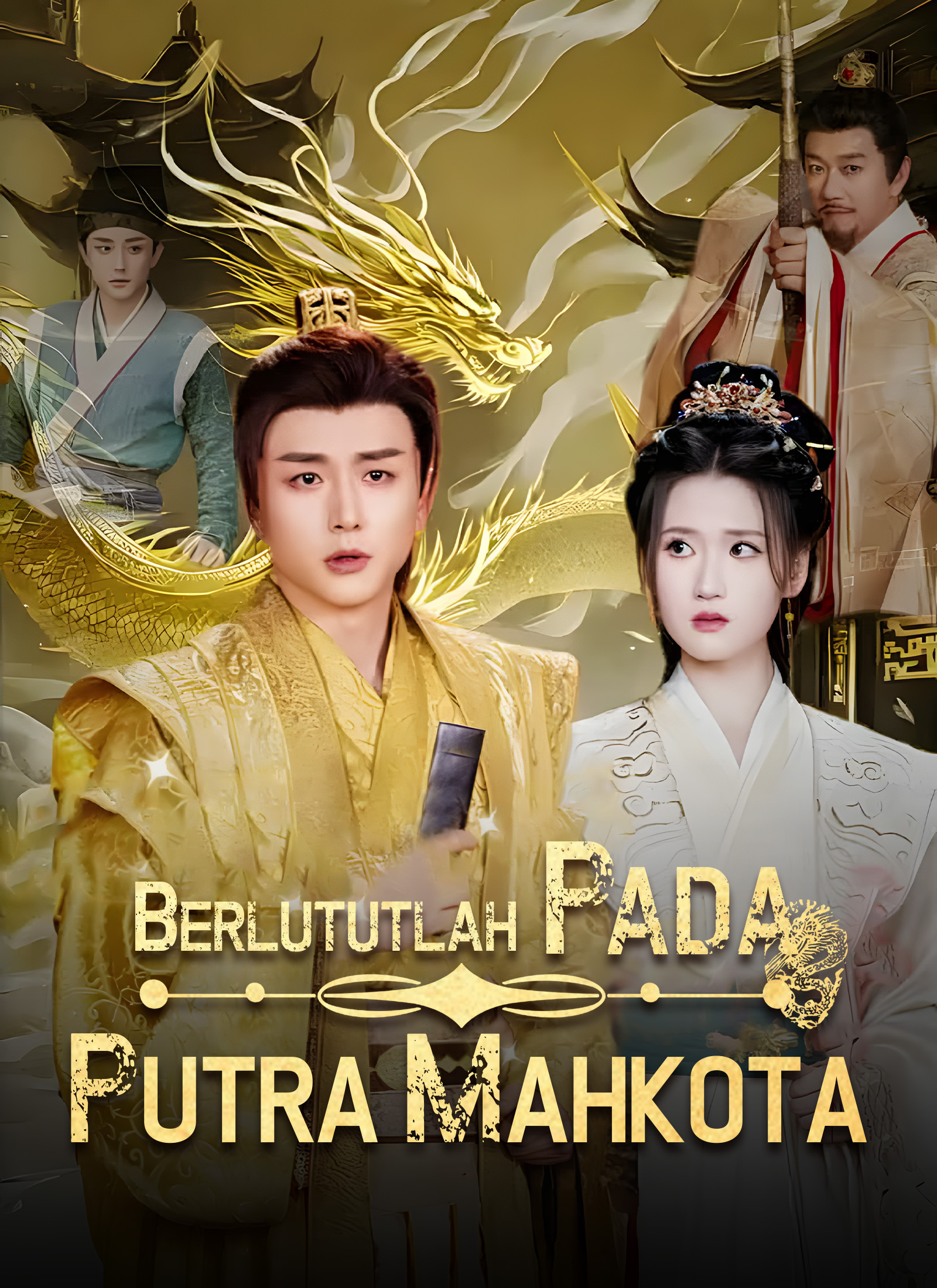 Berlututlah Pada Putra Mahkota