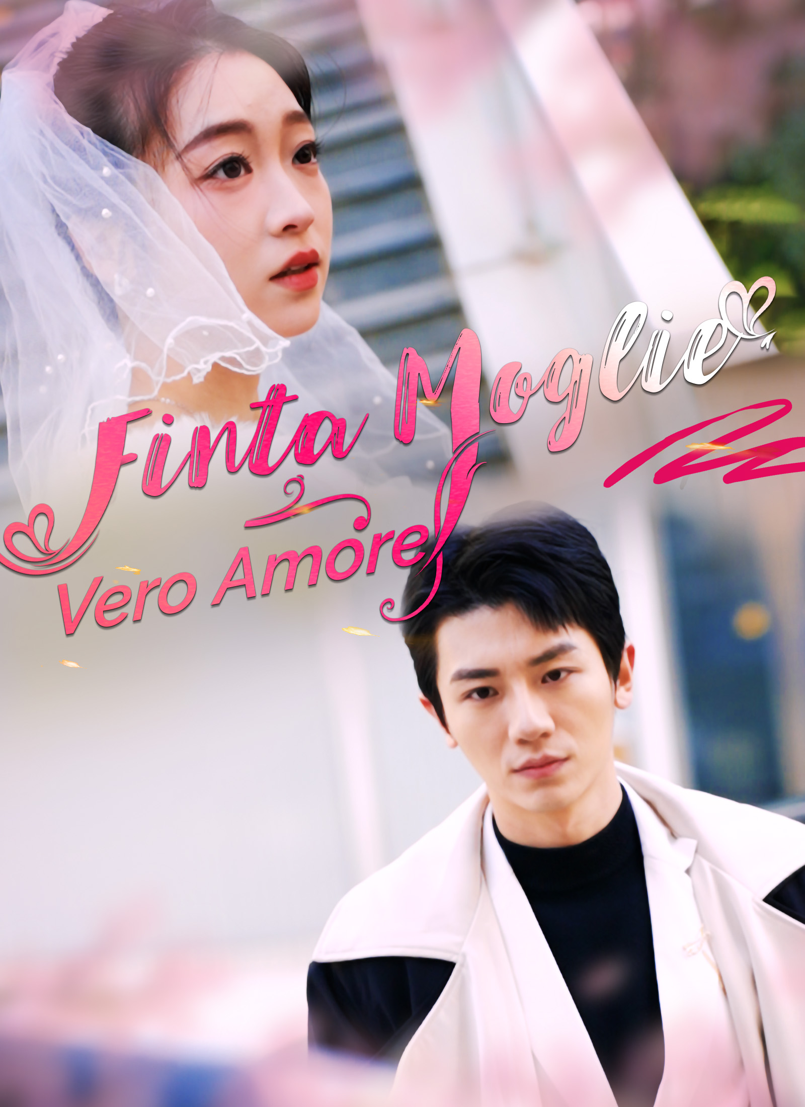 Finta Moglie, Vero Amore