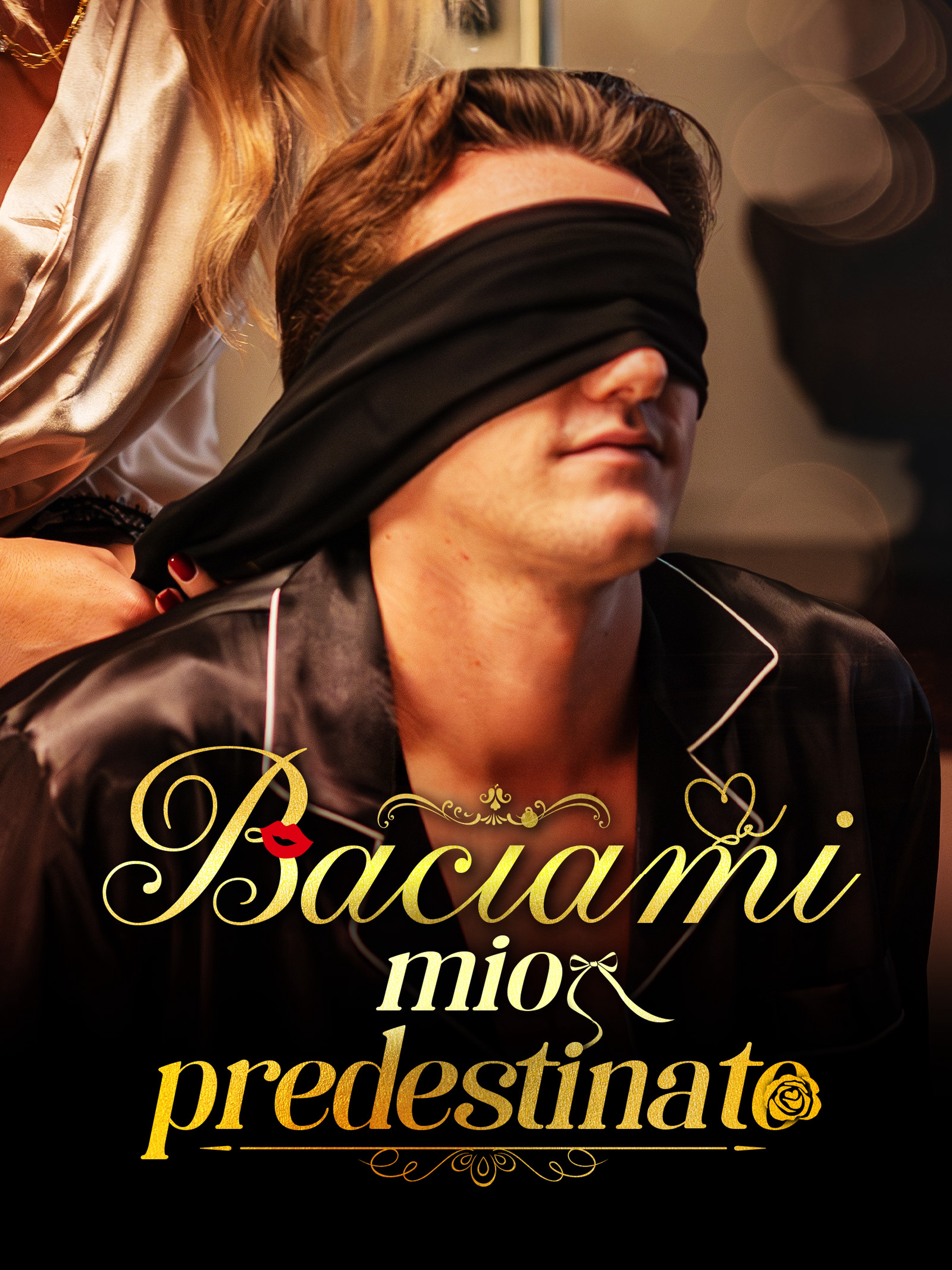 Baciami, mio predestinato.