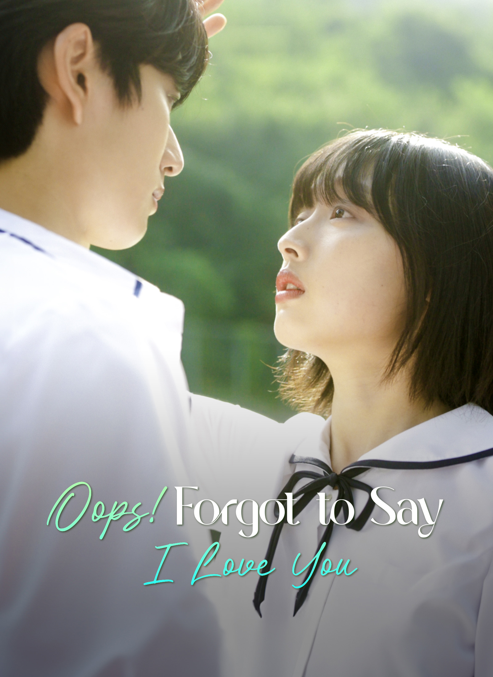 Oops! Forgot to Say I Love You