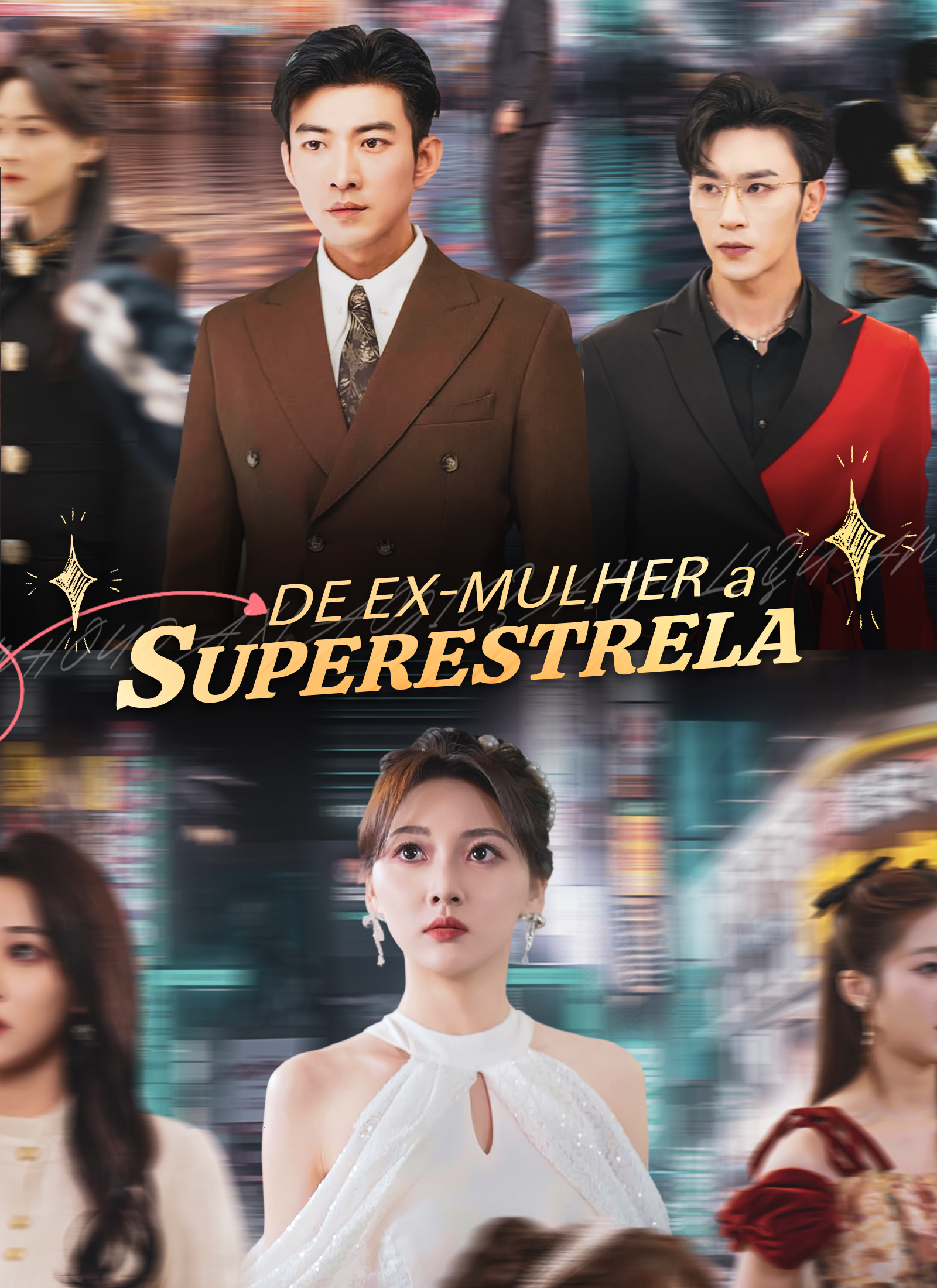 De Ex-Mulher a Superestrela