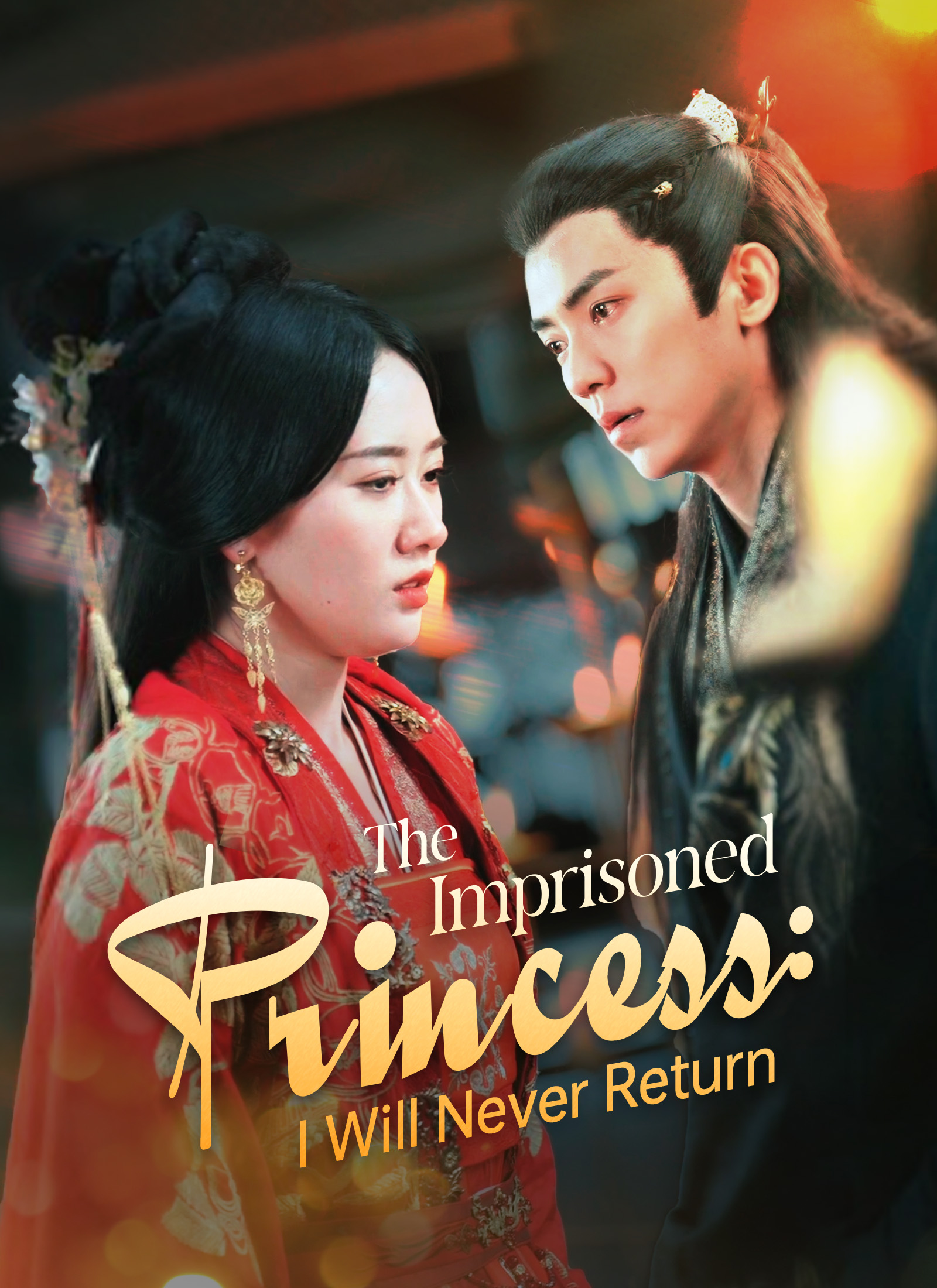 The Imprisoned Princess: I Will Never Return