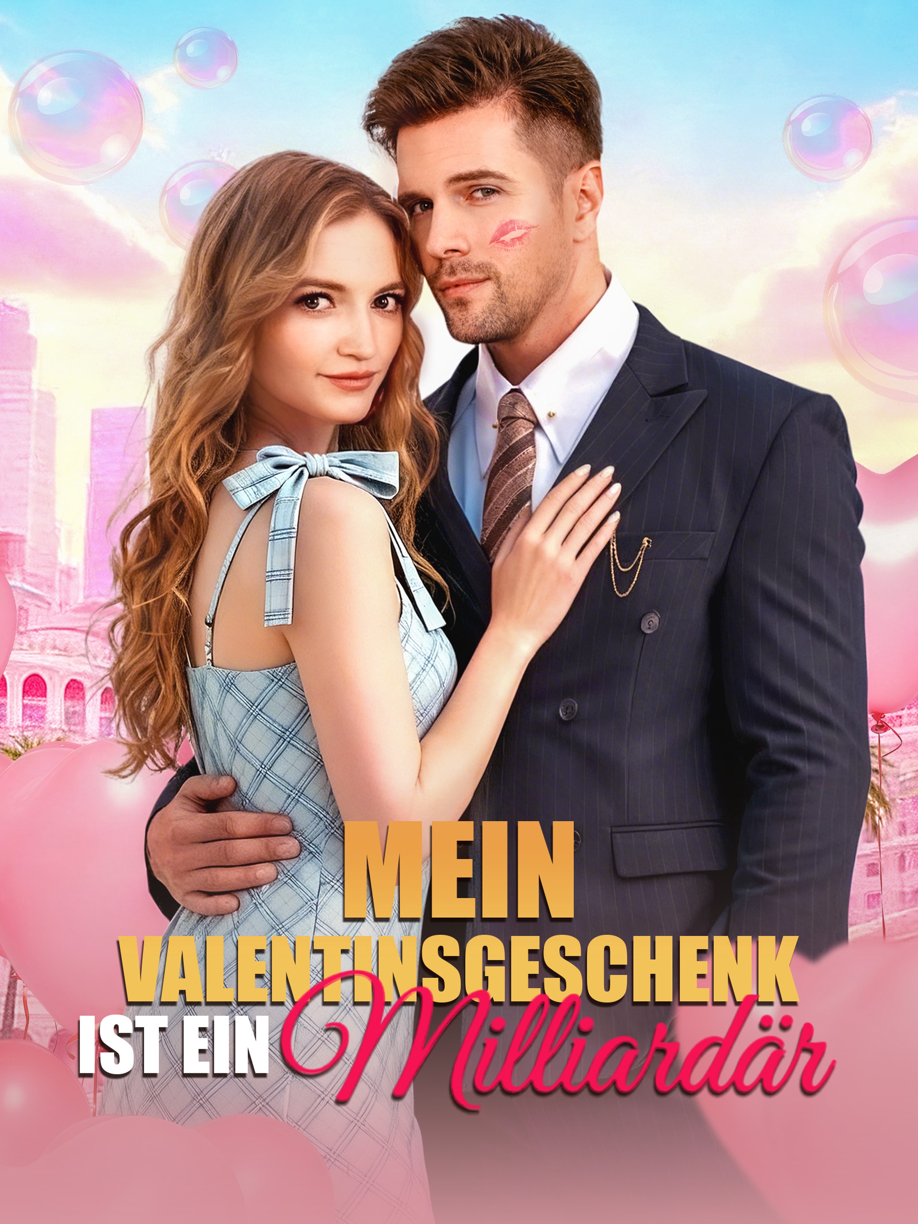 Mein Valentinsgeschenk ist ein Milliardär
