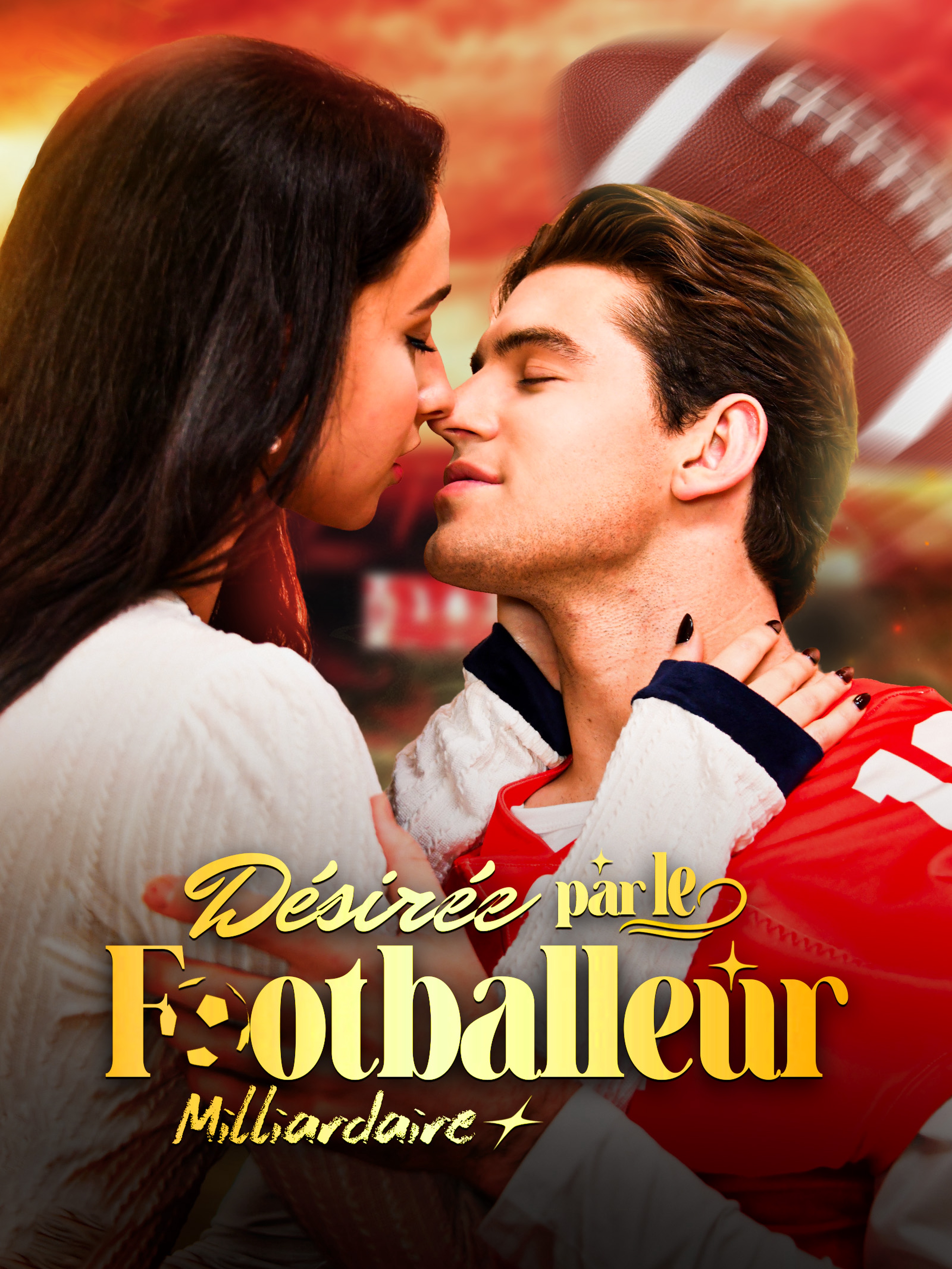 Désirée par le Footballeur Milliardaire