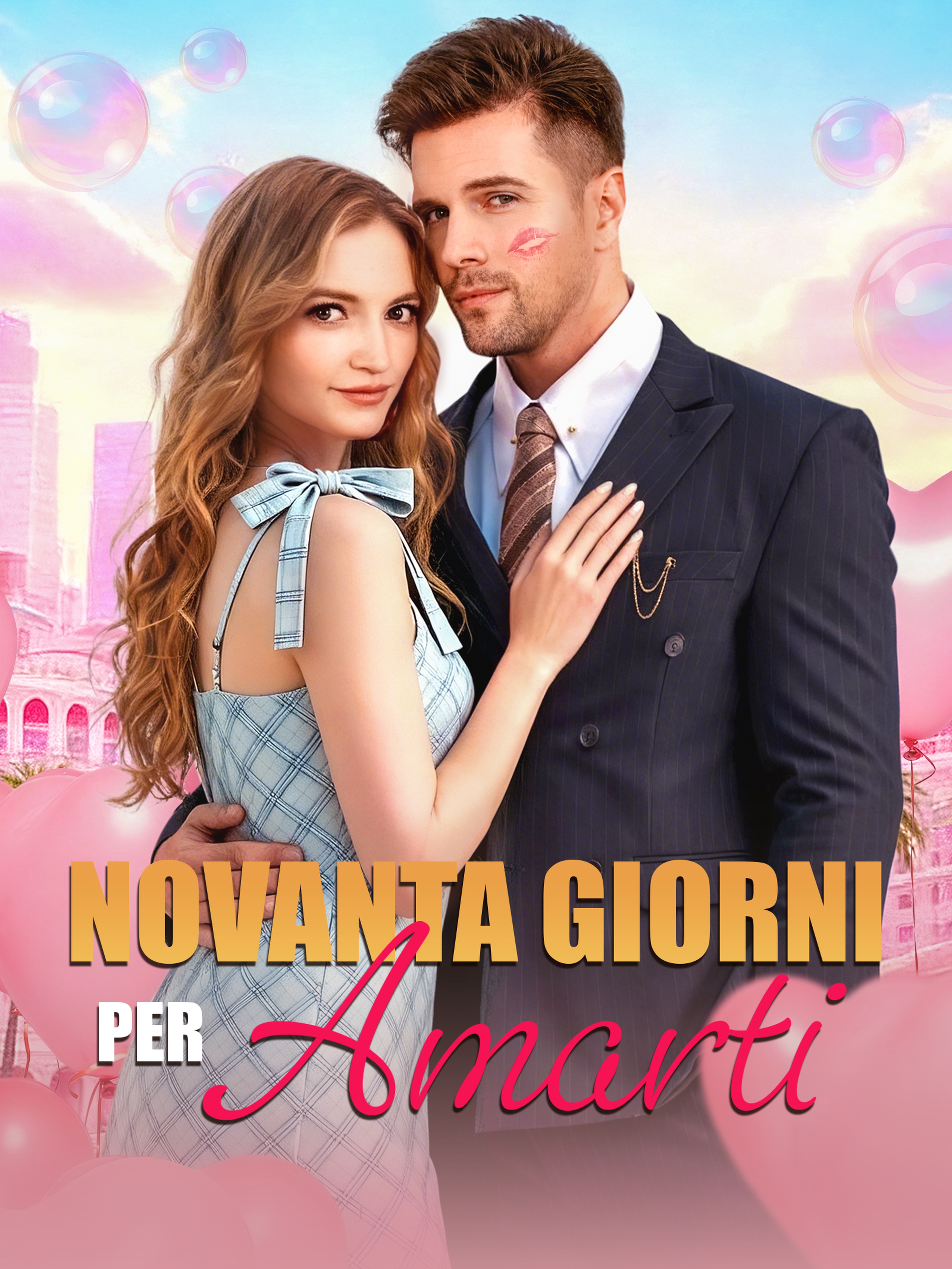 Novanta Giorni per Amarti