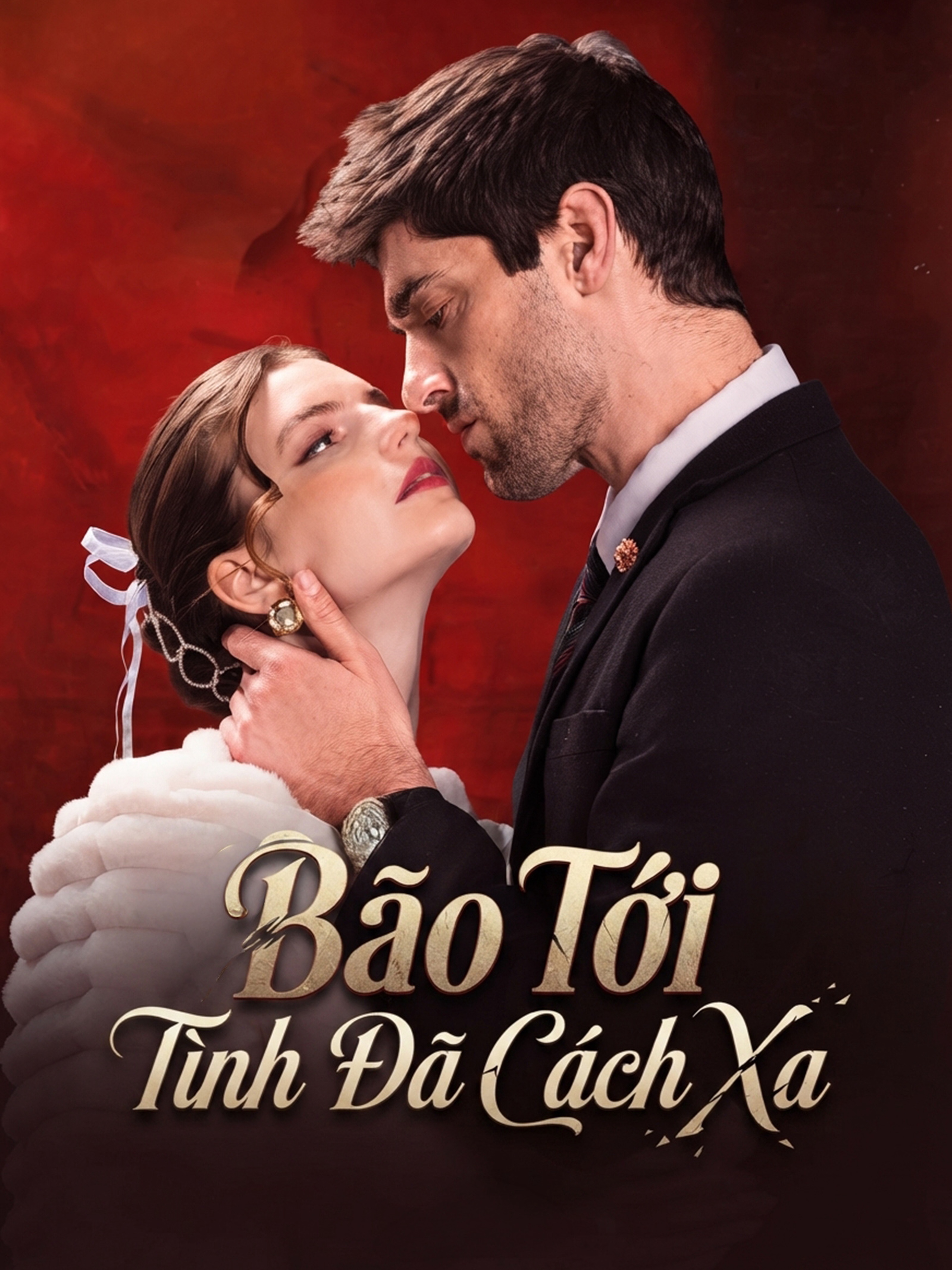 Bão Tới Tình Đã Cách Xa