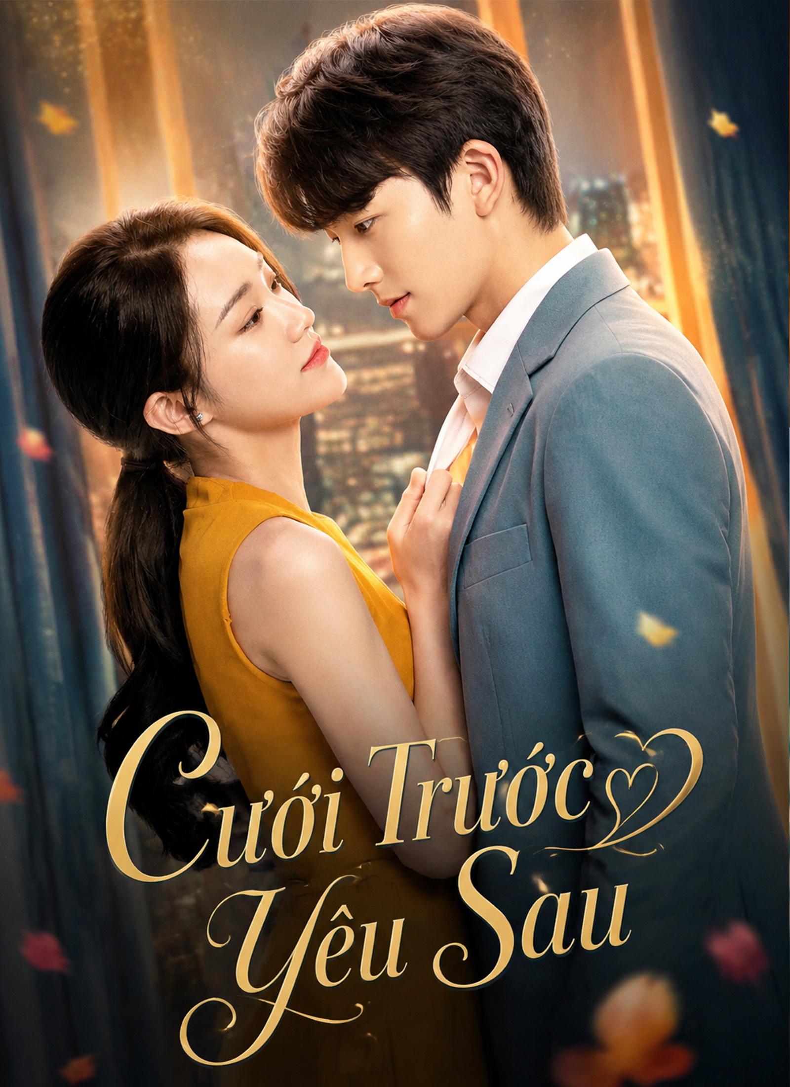 Cưới Trước Yêu Sau